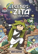 Cover art for Legends of Zita the Spacegirl (Zita the Spacegirl, 2)