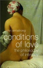 Cover art for Conditions of Love: The Philosophy of Intimacy