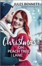 Cover art for Christmas on Peach Tree Lane: An Opposites-Attract Christmas Romance
