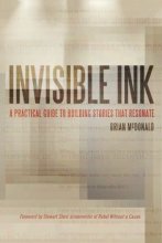 Cover art for Invisible Ink: A Practical Guide to Building Stories that Resonate