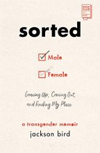 Cover art for Sorted: Growing Up, Coming Out, and Finding My Place (A Transgender Memoir)