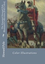 Cover art for The Essential Howard Pyle Illustrated Collection [Full Color]