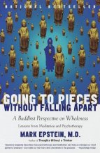 Cover art for Going to Pieces without Falling Apart: A Buddhist Perspective on Wholeness