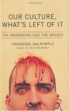 Cover art for Our Culture, What's Left of It: The Mandarins and the Masses