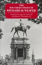 Cover art for The Southern Essays Of Richard M Weaver