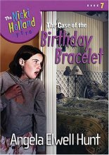 Cover art for The Case of the Birthday Bracelet (The Nicki Holland Mystery Series #7)
