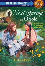 Cover art for Next Spring an Oriole (A Stepping Stone Book(TM))
