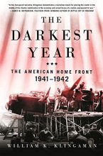 Cover art for The Darkest Year: The American Home Front 1941-1942