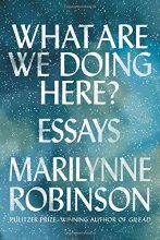 Cover art for What Are We Doing Here?: Essays