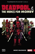 Cover art for Deadpool & the Mercs For Money Vol. 0: Merc Madness