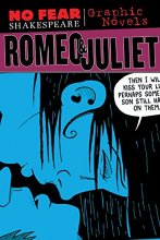 Cover art for Romeo and Juliet (No Fear Shakespeare Graphic Novels) (Volume 3) (No Fear Shakespeare Illustrated)