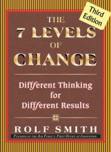Cover art for The 7 Levels of Change: Different Thinking for Different Results 3rd Edition