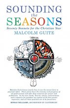 Cover art for Sounding the Seasons: Seventy sonnets for Christian year