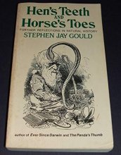 Cover art for Hen's Teeth and Horse's Toes: Further Reflections in Natural History
