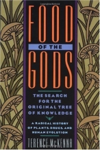 Cover art for Food of the Gods: The Search for the Original Tree of Knowledge A Radical History of Plants, Drugs, and Human Evolution