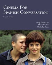 Cover art for Cinema for Spanish Conversation, 4th Edition (Spanish and English Edition)