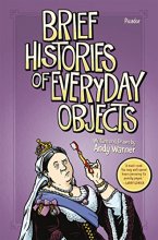 Cover art for Brief Histories of Everyday Objects