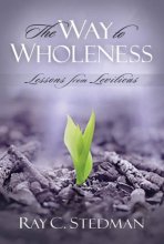 Cover art for The Way to Wholeness: Lessons from Leviticus