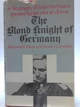 Cover art for THE BLOND KNIGHT OF GERMANY A Biography of Erich Hartmann, Greaest Fighter Pilot of all Time.
