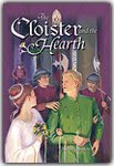Cover art for The Cloister and the Hearth (A Beka Book)