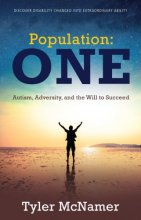 Cover art for Population One: Autism, Adversity, and the Will to Succeed