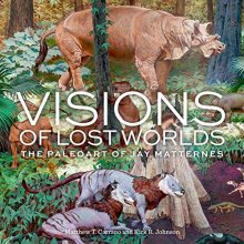 Cover art for Visions of Lost Worlds: The Paleoart of Jay Matternes