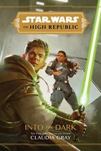 Cover art for Star Wars The High Republic: Into the Dark