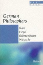 Cover art for German Philosophers: Kant, Hegel, Schopenhauer, Nietzsche (Past Masters)