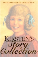 Cover art for Kirsten's Story Collection - Limited Edition (The American Girls Collection)