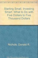 Cover art for Starting Small, Investing Smart: What to Do With $5 to $5,000
