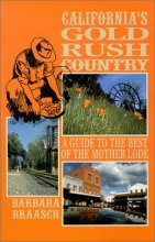 Cover art for California's Gold Rush Country: A Guide to the Best of the Mother Lode