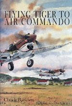 Cover art for Flying Tiger to Air Commando: (Schiffer Military History)