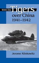 Cover art for With the Tigers over China, 1941-1942