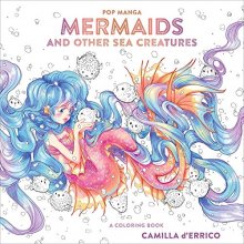 Cover art for Pop Manga Mermaids and Other Sea Creatures: A Coloring Book