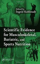 Cover art for Scientific Evidence for Musculoskeletal, Bariatric, and Sports Nutrition