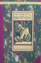Cover art for The Essential Browning (Essential Poets Series)