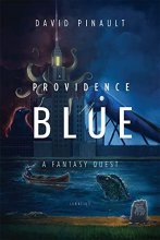 Cover art for Providence Blue: A Fantasy Quest