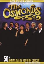 Cover art for The Osmonds: 50th Anniversary Reunion Concert (Special Public Television Version)