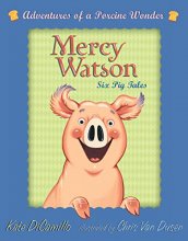 Cover art for Mercy Watson Boxed Set: Adventures of a Porcine Wonder