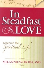 Cover art for In Steadfast Love: Letters on the Spiritual Life