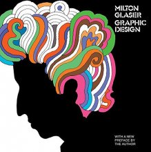 Cover art for Milton Glaser: Graphic Design: Graphic Design