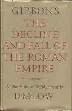 Cover art for Gibbon's Decline and Fall of the Roman Empire-a One-Volume Abridgement By D. M. Low