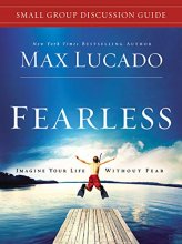 Cover art for Fearless Small Group Discussion Guide: Imagine Your Life Without Fear