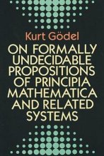 Cover art for On Formally Undecidable Propositions of Principia Mathematica and Related Systems