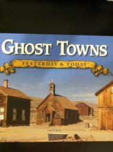 Cover art for Ghost Towns Yesterday and Today