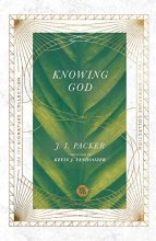 Cover art for Knowing God (The IVP Signature Collection)