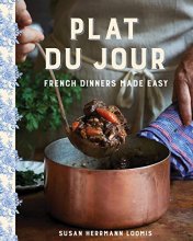 Cover art for Plat du Jour: French Dinners Made Easy