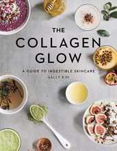 Cover art for The Collagen Glow: A Guide to Ingestible Skincare