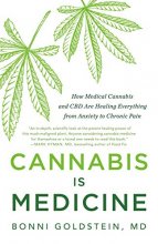 Cover art for Cannabis Is Medicine: How Medical Cannabis and CBD Are Healing Everything from Anxiety to Chronic Pain