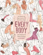 Cover art for Every Body: An Honest and Open Look at Sex from Every Angle